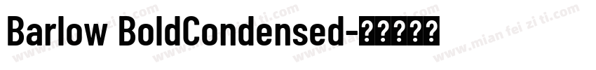 Barlow BoldCondensed字体转换